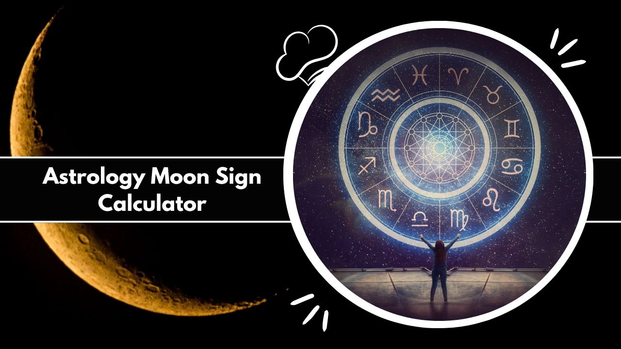 Astrology Moon Sign Calculator