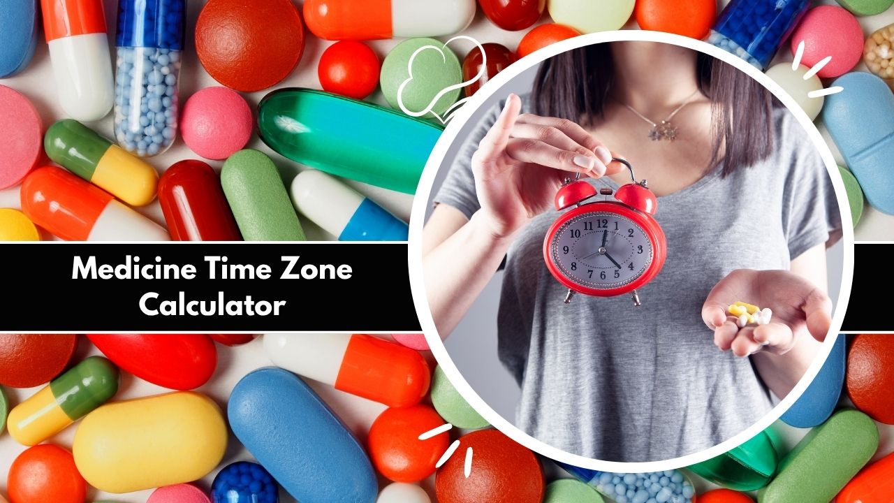 Medicine Time Zone Calculator