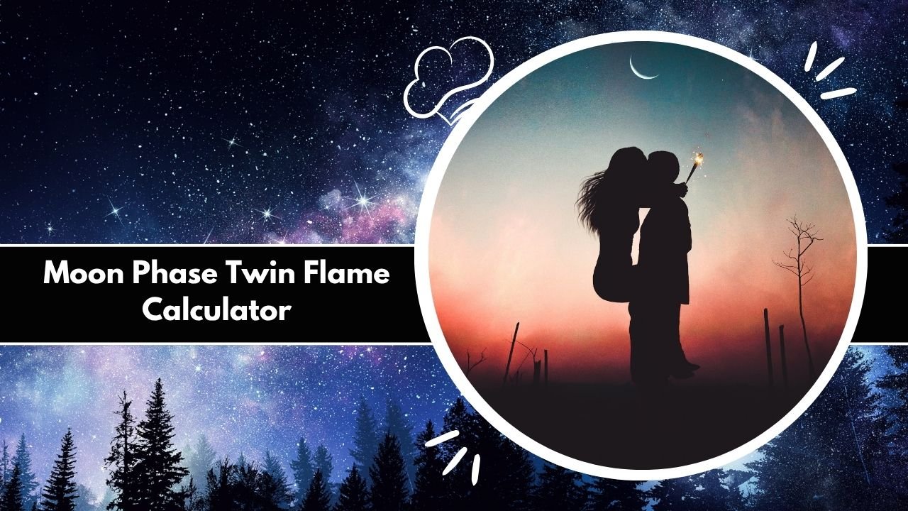 Moon Phase Twin Flame Calculator