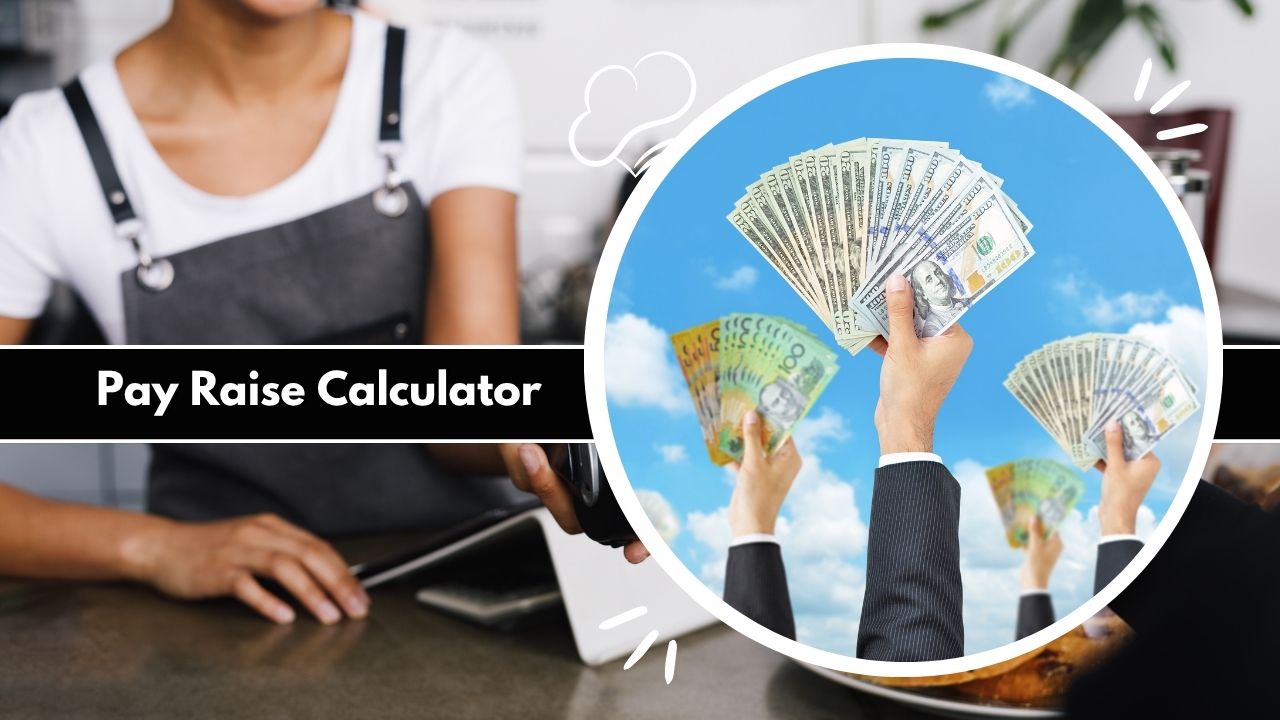 Pay Raise Calculator