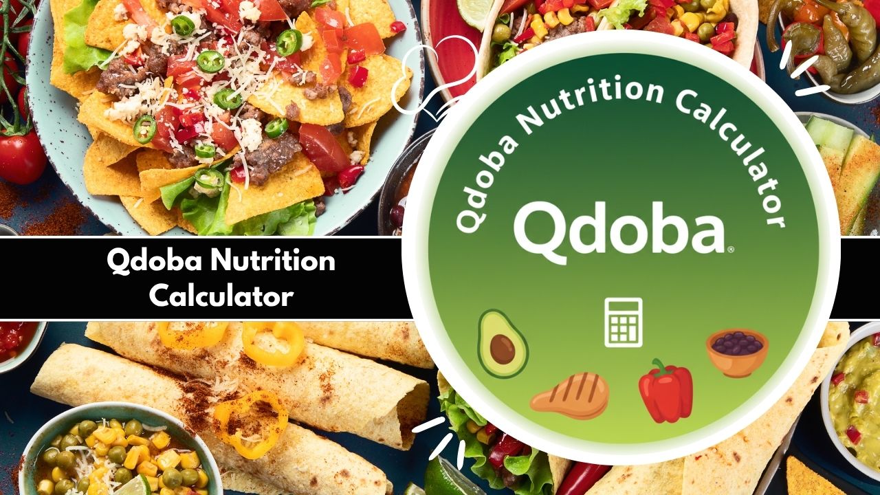 Qdoba Nutrition Calculator