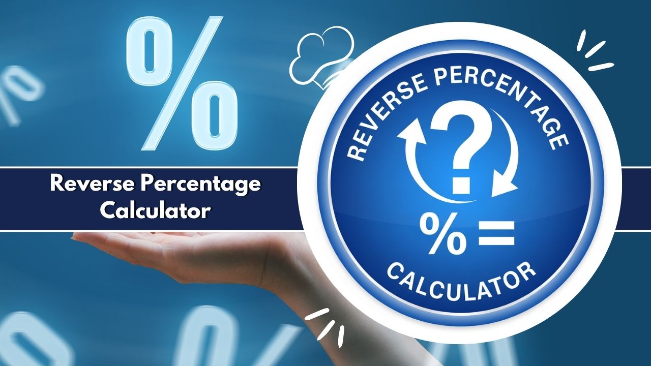 Reverse Percentage Calculator