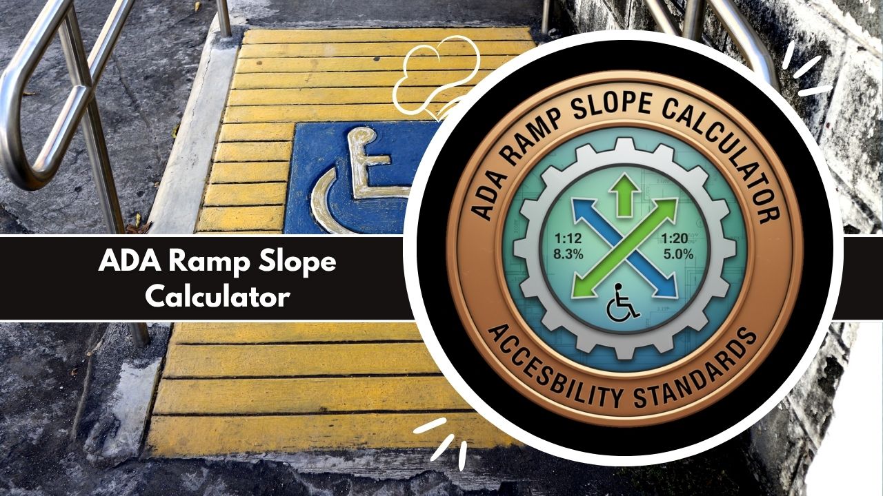 ADA Ramp Slope Calculator