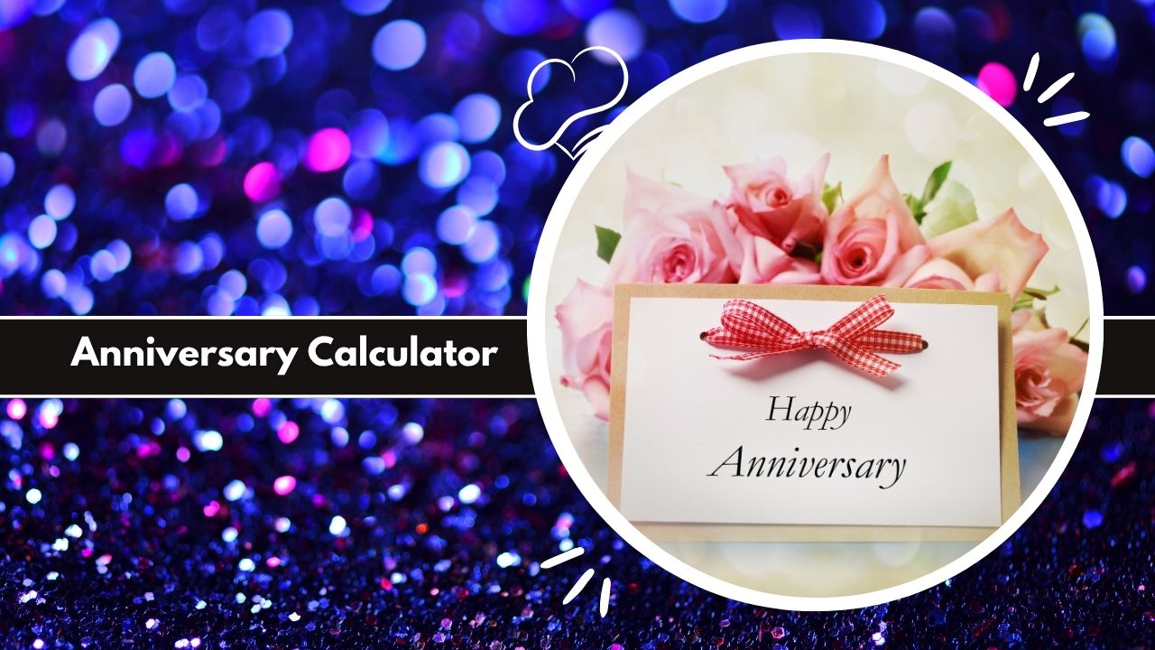 Anniversary Calculator