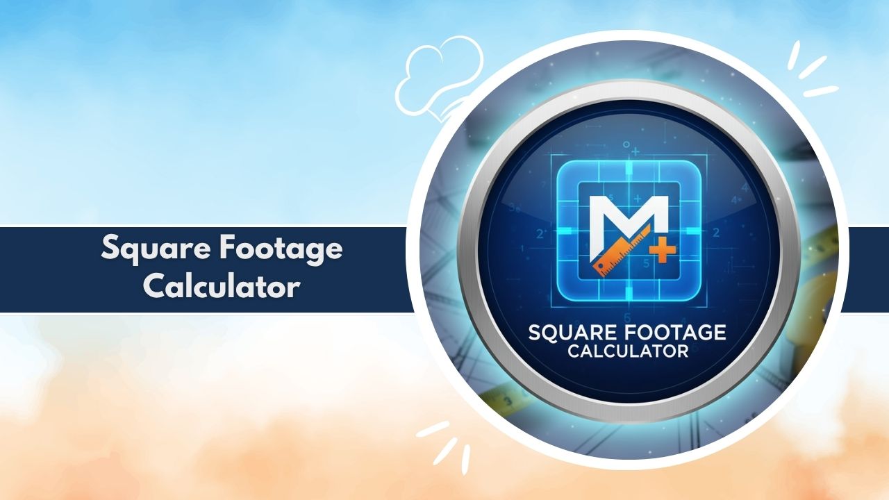 Square Footage Calculator
