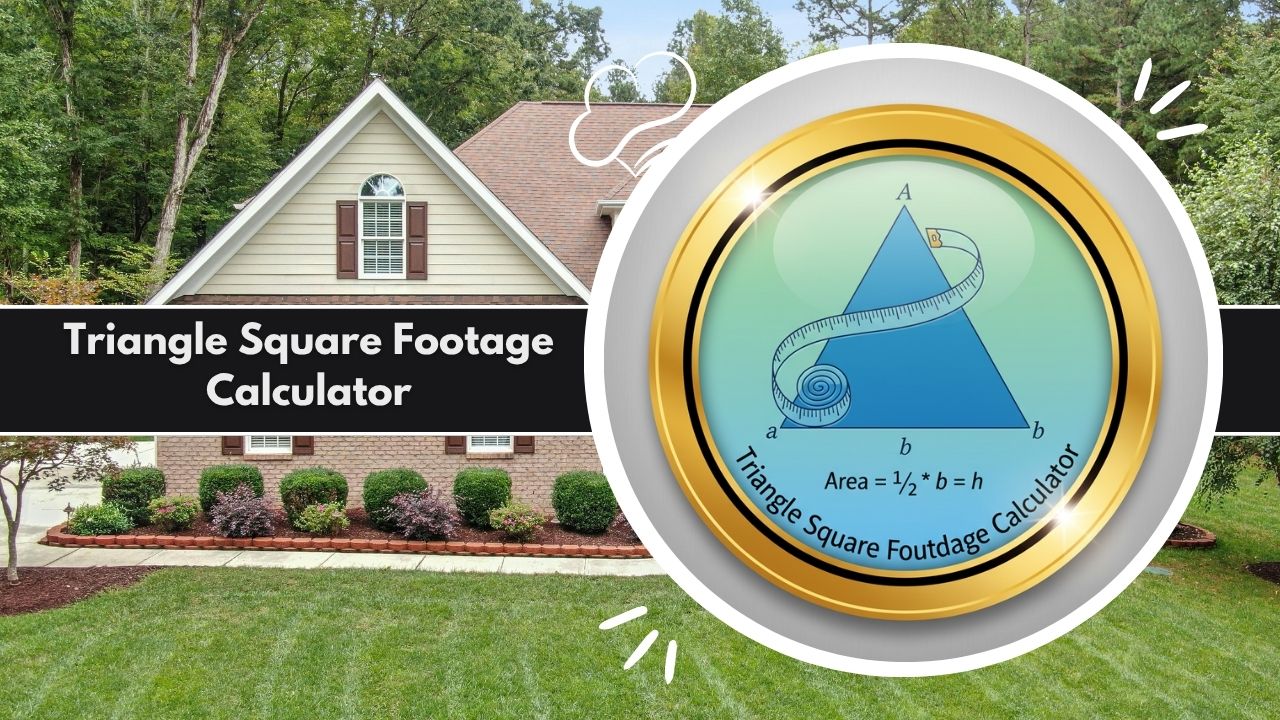 Triangle Square Footage Calculator