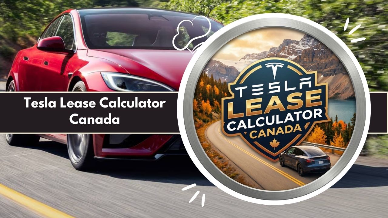 Tesla Lease Calculator Canada