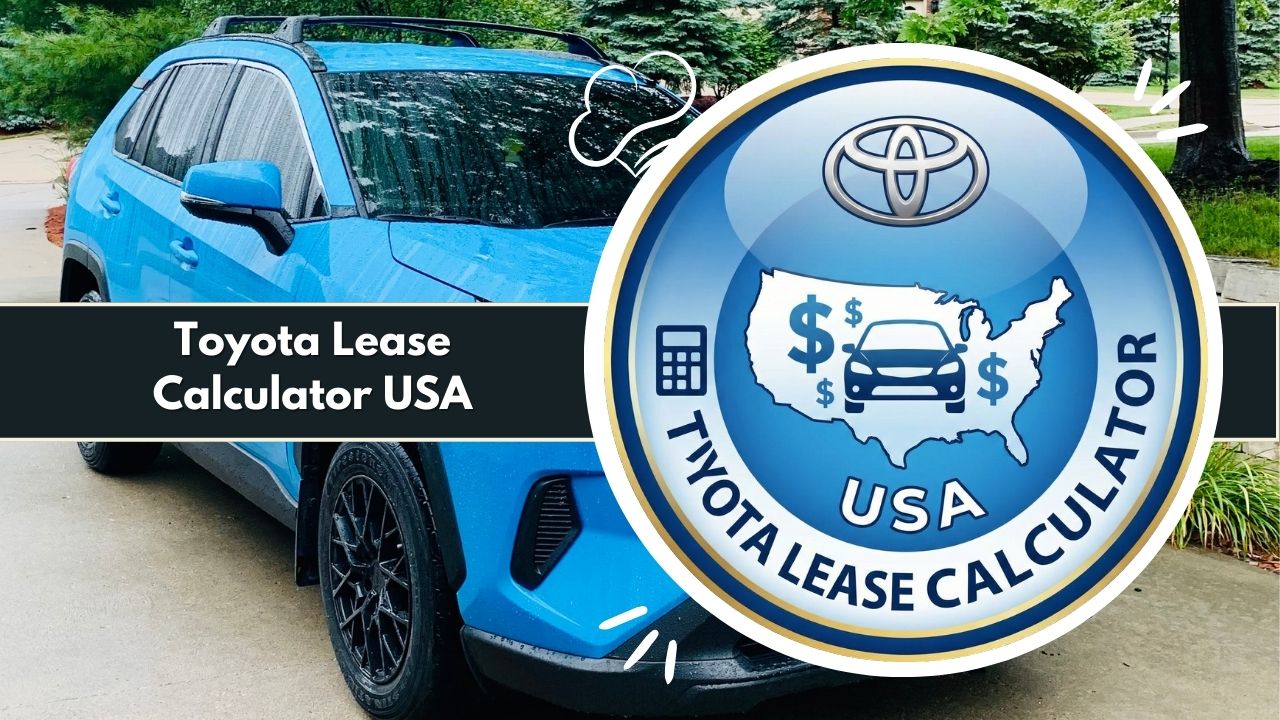 Toyota Lease Calculator USA